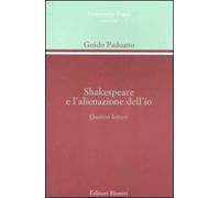 Shakespeare e l'alienazione dell'io. Quattro lezioni