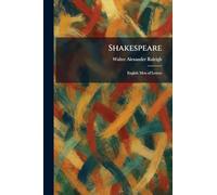 Shakespeare: English Men of Letters