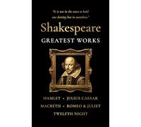 Shakespeare: Greatest Works