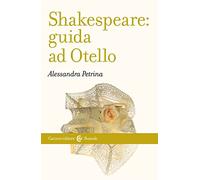 Shakespeare: guida ad «Otello»