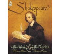 Shakespeare His Work And His World