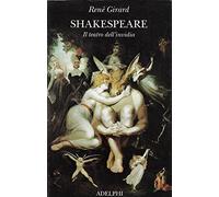 Shakespeare. Il teatro dell'invidia
