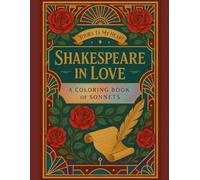 Shakespeare in Love: A Coloring Book of Sonnets