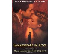 Shakespeare in Love: A Screenplay [Lingua Inglese]
