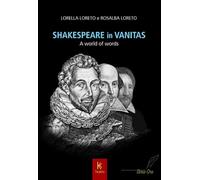 Shakespeare in vanitas. A world of words