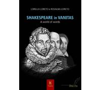 Shakespeare in vanitas. A world of words - [Kairòs]