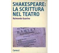 Shakespeare: la scrittura nel teatro