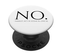 Shakespeare Quote Hamlet - No - Letteratura inglese britannica PopSockets PopGrip Adesivo