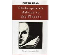 Shakespeare™s Advice to the Players