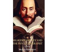 Shakespeare, Sex and the Psychotherapist