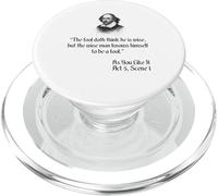 Shakespeare Shirt Citazione - The Fool Doth Think He Is Wise PopSockets PopGrip per MagSafe