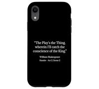 Shakespeare Shirt The Play's The Thing Shakespeare Citazione Custodia per iPhone XR