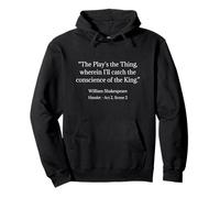 Shakespeare Shirt The Play's The Thing Shakespeare Citazione Felpa con Cappuccio