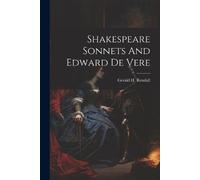 Shakespeare Sonnets And Edward De Vere (Tascabile)