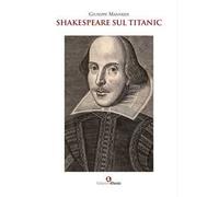 Shakespeare sul Titanic