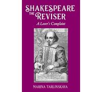 Shakespeare the Reviser: A Lover's Complaint