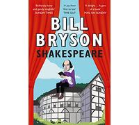 Shakespeare: The World As A Stage: Bill Bryson