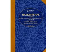 Shakespeare,William. - Sogno di una notte di mezza estate. La tempesta. La dodic