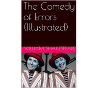 Shakespeare, William The Comedy Of Errors(Illustrated) Book NUOVO