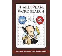 Shakespeare Word Search Puzzles: 50+ Puzzles About Shakespeare Plays, Theatre, Classic Literature and More | Gifts for Shakespeare lovers, Vacations, Holidays and Free Time