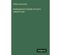 Shakespeare's Comedy of Love's Labour's Lost