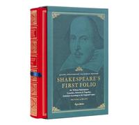 Shakespeare's First Folio 400th Anniversary Facsimile Edition: Mr. William Shakespeares Comedies, Histories & Tragedies, Published According to the Original Copies