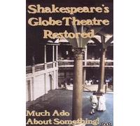 Shakespeare's Globe Theatre Restored (DVD)