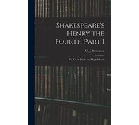 Shakespeare's Henry the Fourth Part I (Tascabile)