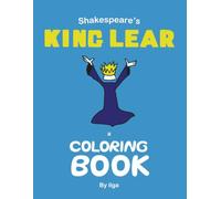 Shakespeare's King Lear a Coloring Book