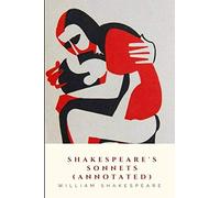 Shakespeare's Sonnets (Annotated)