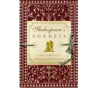 Shakespeare's Sonnets: The Complete Illustrated Edition by William, of Chartres