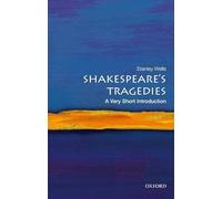 Shakespeare's tragedies. A very short introduction