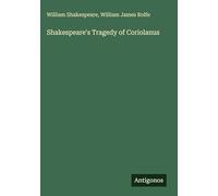Shakespeare's Tragedy of Coriolanus