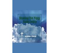 Shaking The Piggy Bank Empty