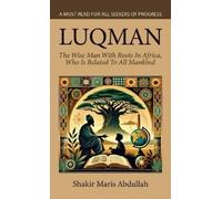 Shakir Maris Ab Luqman - The Wise Man With Roots In Africa, W (Copertina rigida)