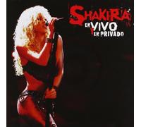 Shakira - En Vivo Y en Privado