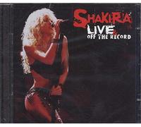 Shakira - Live & Off The Record