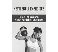 Shakira Nassr Kettlebell Exercises (Tascabile)
