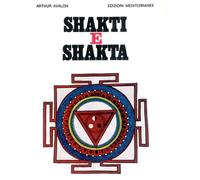 Shakti e shakta - Avalon Arthur