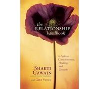 Shakti Gawain Gina Vucci The Relationship Handbook (Tascabile)