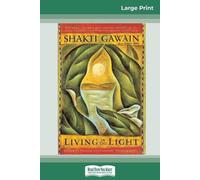 Shakti Gawain Living in the Light (Tascabile)