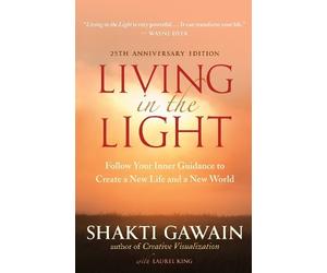 Shakti Gawain Living in the Light (Tascabile)