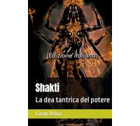 Shakti: La dea tantrica del potere