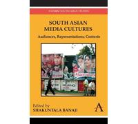 Shakuntala Banaji South Asian Media Cultures (Tascabile)