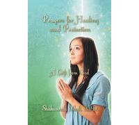 Shakuntala Modi M.D. Shakuntala Mo Prayers for Healing and Protecti (Tascabile)