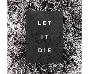 Shaky Hands - Let It Die