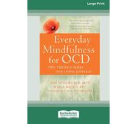 Shala Nicely Jo Everyday Mindfulness for OCD: Tips, Tricks, and Skil (Tascabile)