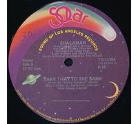Shalamar - Take That to the Bank / Right in the Socket