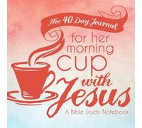 Shalana Frisby The 40 Day Journal for Her Morning Cup with Jesus (Tascabile)