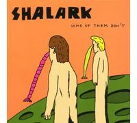 Shalark - Some of Them Don'T